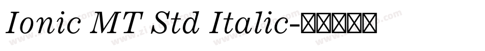 Ionic MT Std Italic字体转换